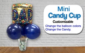 Fathers Day Balloon Candy Cup London Ontario